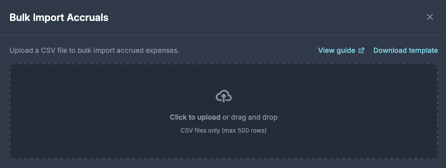 Bulk Import Accruals modal with a drag-and-drop upload zone for CSV files of up to 500 rows, alongside View guide and Download template links
